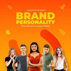 Real-Life Use Cases to Create an Amazing Brand Personality