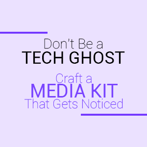 Crafting an Media Kit for IT Brands